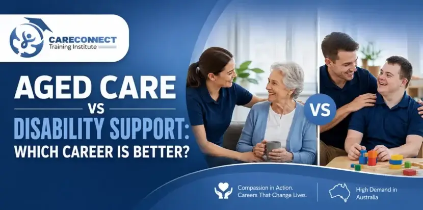 Aged Care vs Disability Support: Which Career Is Better? 