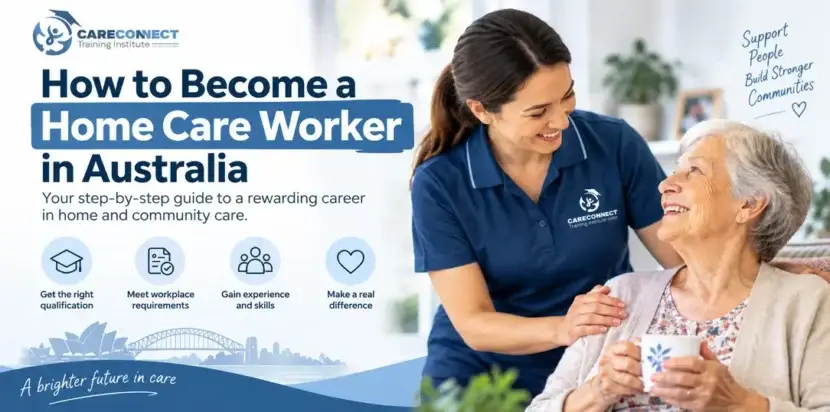 How to Become a Home Care Worker in Australia