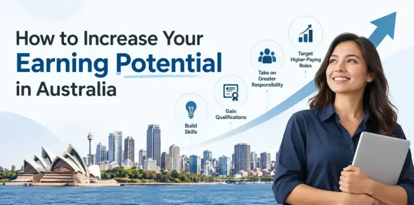 How to Increase Your Earning Potential in Australia
